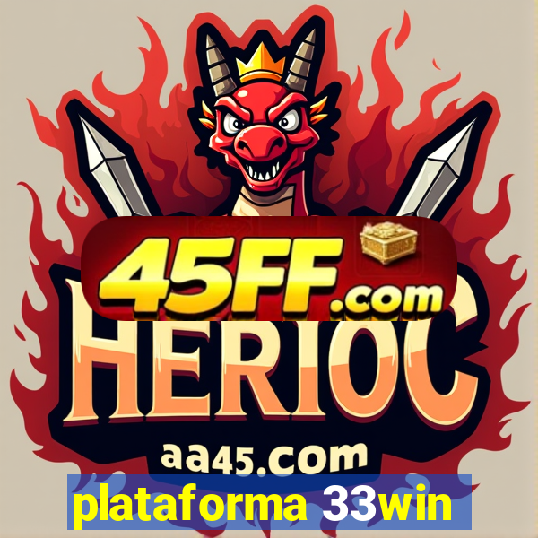 plataforma 33win